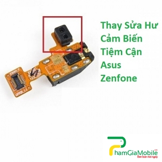 Thay Sửa Hư Cảm Biến Tiệm Cận Asus Zenfone 5 Lite